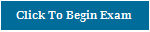 Click to begin exam